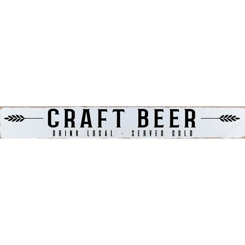 Craft Beer Drink Local Served Cold Rustic Barn Board 44-in