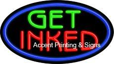 Get Inked Flashing Handcrafted Real GlassTube Neon Sign
