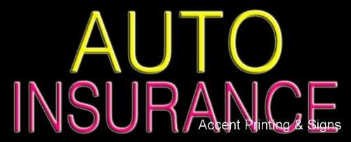 Auto Insurance Handcrafted Real GlassTube Neon Sign