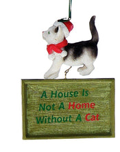 Load image into Gallery viewer, Giftcraft A House Is Not a Home Cat or Dog Ornament
