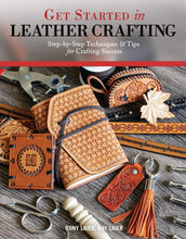 Load image into Gallery viewer, Get Started in Leather Crafting: Step-by-Step Techniques and Tips for Crafting Success
