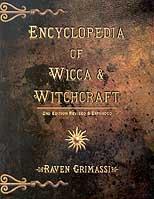 Encyclopedia Of Wicca And Witchcraft By Raven Grimassi