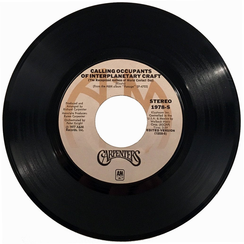 Carpenters Calling Occupants of Interplanetary Craft / Can't Smile Without You - 7 inch