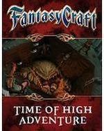 Fantasy Craft RPG - Time of High Adventure