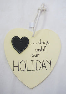Beautiful handcrafted heart - days until our holiday