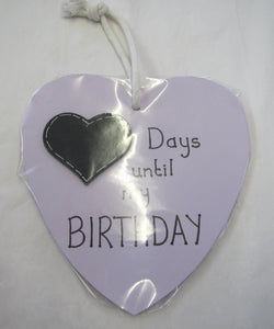 Beautiful handcrafted heart - days until my birthday