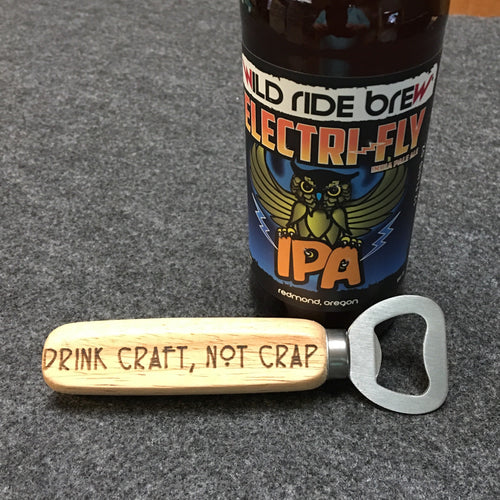 Drink Craft Not Crap Wooden Handle Beer Bottle Opener