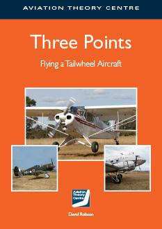 ATC Three Points Flying a Tailwheel Aircraft