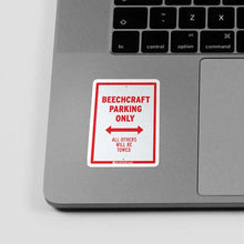 Load image into Gallery viewer, BeechCraft Parking Only - Sticker